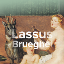 Lassus | Brueghel
